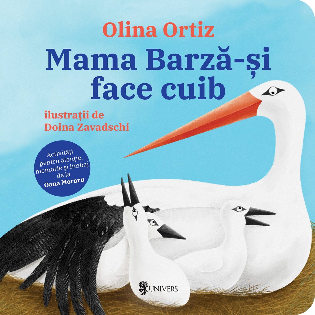 Coperta cărții Mama Barză-și face cuib de Olina Ortiz — carte ilustrată pentru copii