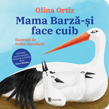 Coperta cărții Mama Barză-și face cuib de Olina Ortiz — carte ilustrată pentru copii