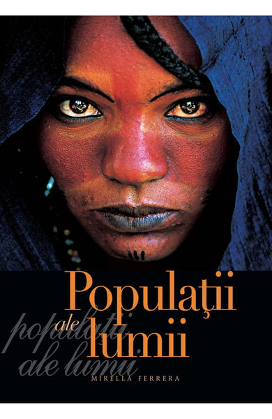 Populaţii ale lumii  din colectia Cărți recomandate - Editura Univers®