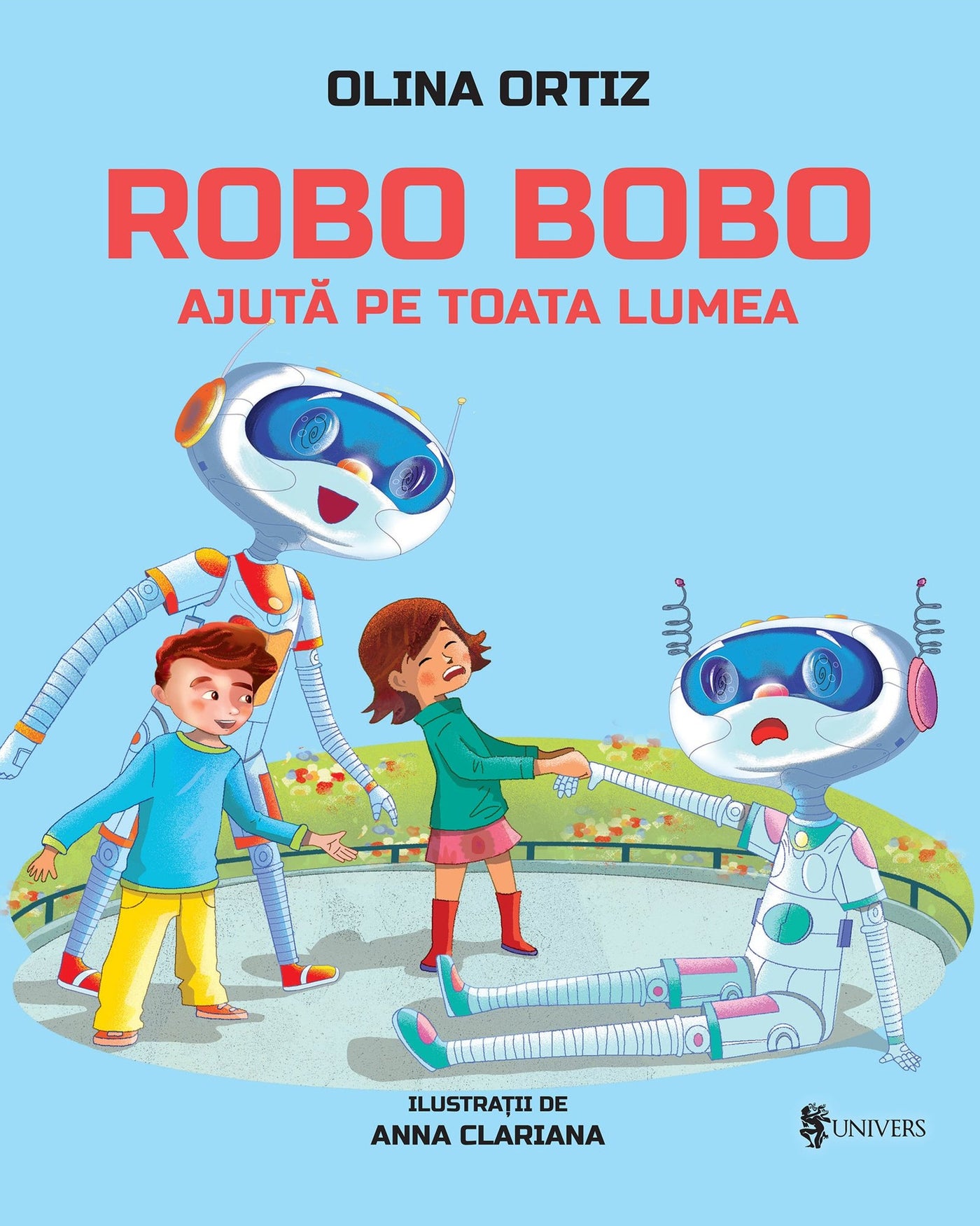 Coperta cărții Robo Bobo ajută pe toată lumea vol. 12 de Olina Ortiz – carte ilustrată pentru copii