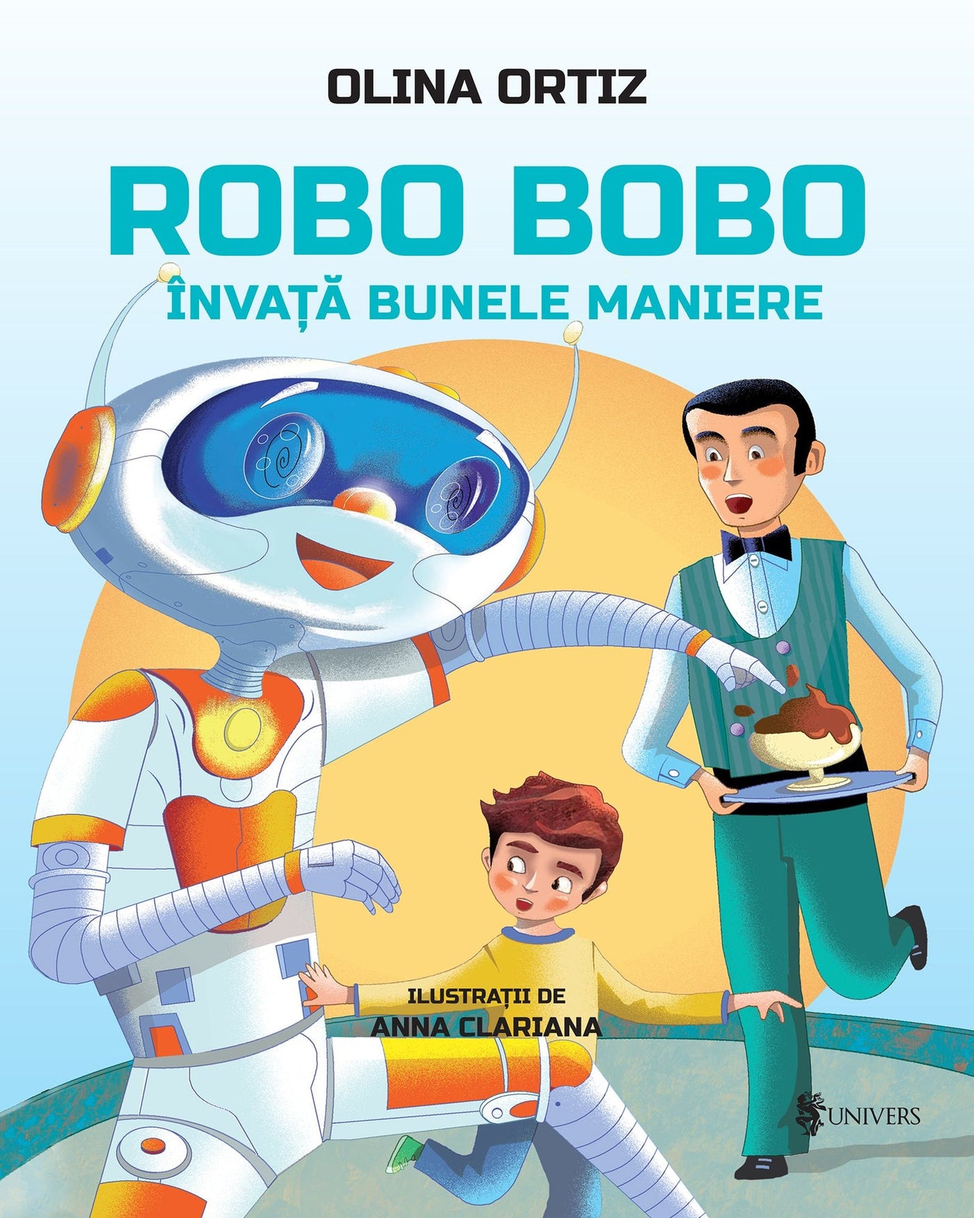 Coperta cărții Robo Bobo învață bunele maniere vol. 8 de Olina Ortiz – carte ilustrată pentru copii