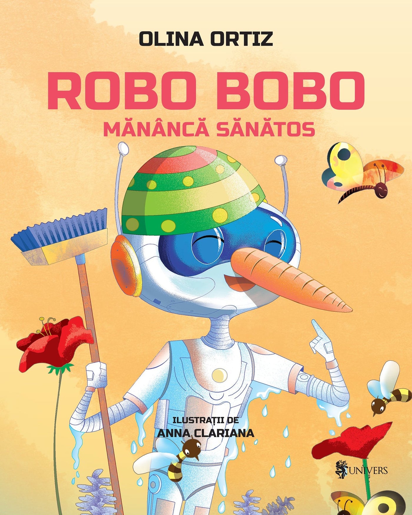 Coperta cărții Robo Bobo mănâncă sănătos vol. 9 de Olina Ortiz – carte ilustrată pentru copii