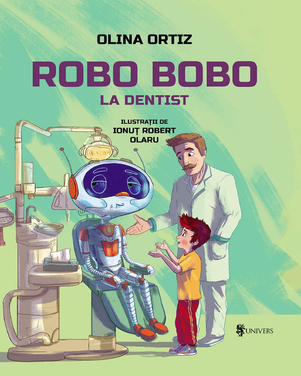 Coperta cărții «Robo Bobo merge la dentist - vol. 3»