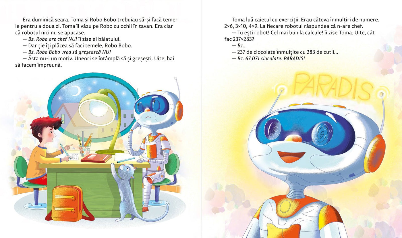 Robo Bobo N-are chef vol.7, robotul calculează și copilul își face temel, motivație școlară, Olina Ortiz, carte copii 3-6 ani