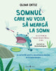 Coperta cărții Somnul care nu voia să meargă la somn de Olina Ortiz — carte ilustrată pentru copii