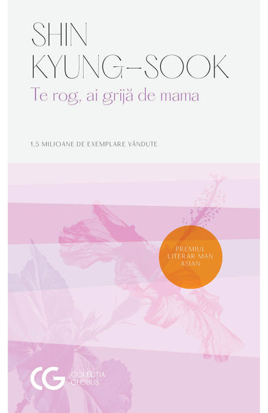 Te rog, ai grijă de mama  din colectia Traducator Tae Hyun Oum - Editura Univers®