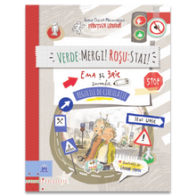 VERDE : MERGI! ROSU : STAI! Ema și Eric învață regulile de circulație (reeditare)