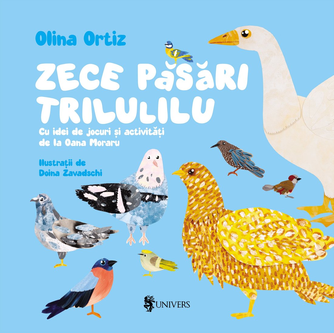 Coperta cărții Zece păsări trilulilu de Olina Ortiz — carte ilustrată pentru copii