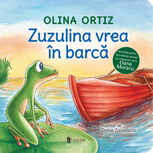 Coperta cărții Zuzulina vrea în barcă de Olina Ortiz — carte ilustrată pentru copii