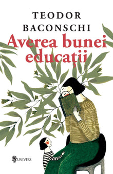 Averea bunei educații