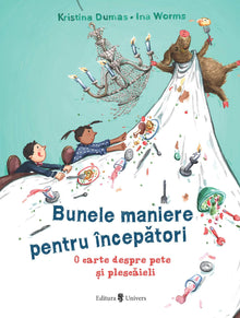 Bunele maniere pentru începatori