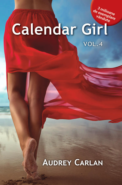Calendar Girl volumul IV  din colectia Autor Audrey Carlan - Editura Univers®