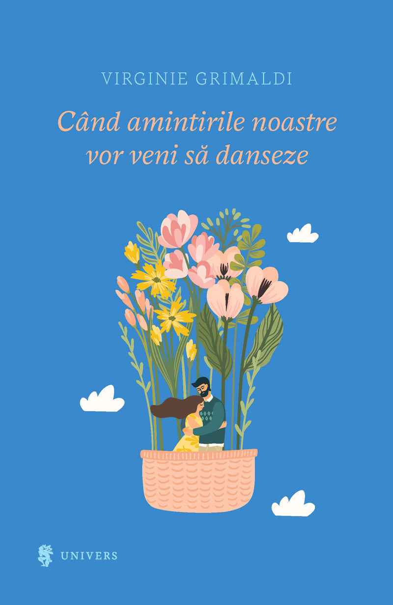 Când amintirile vor veni să danseze din colecția Autor Virginie Grimaldi