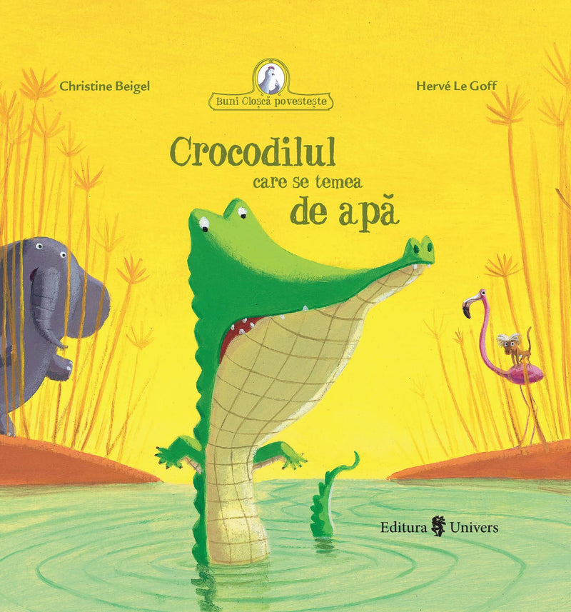 Crocodilul care se temea de apă din colecția Cărți pentru copii 6-8 ani