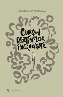 Cursul destinelor încrucișate