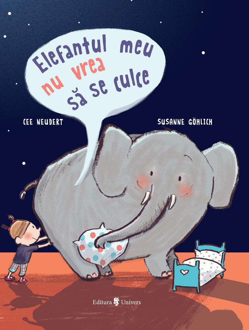 Elefantul meu nu vrea să se culce din colecția Unicorn