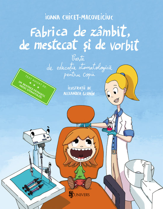 Fabrica de zambit, de mestecat si de vorbit, Ioana Chicet-Macoveiciuc