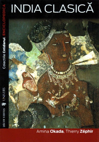 India clasică  din colectia Autor Amina Okada, Zephir Thierry - Editura Univers®