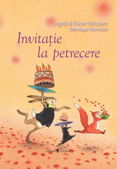 Invitație la petrecere  din colectia Cărțile editurii Univers - Editura Univers®