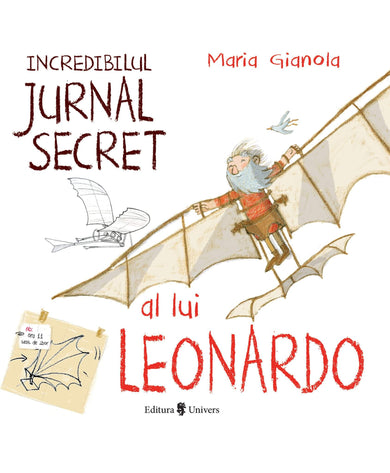 Incredibilul jurnal secret al lui Leonardo  din colectia Campanie toamna 2022 - Editura Univers®