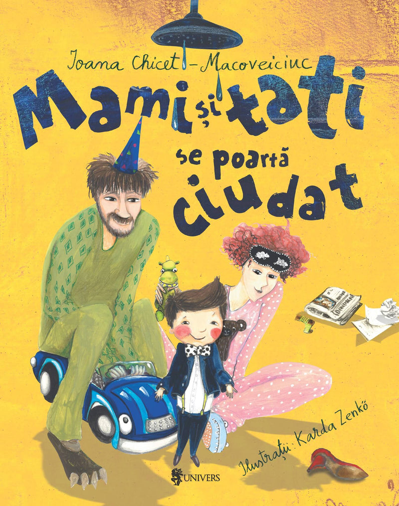 Mami și Tati se poartă ciudat din colecția Cărți pentru copii 6-8 ani
