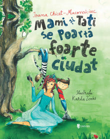 Mami și Tati se poartă foarte ciudat