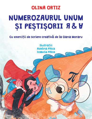 Numerozaurul Unum și peștișorii R & A  din colectia Campanie toamna 2022 - Editura Univers®