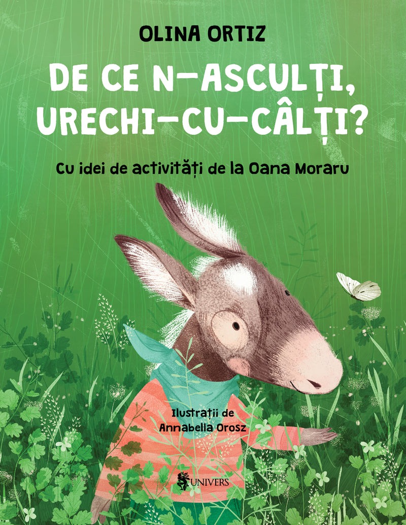 De ce n-asculți, Urechi-cu-Câlți? din colecția Unicorn
