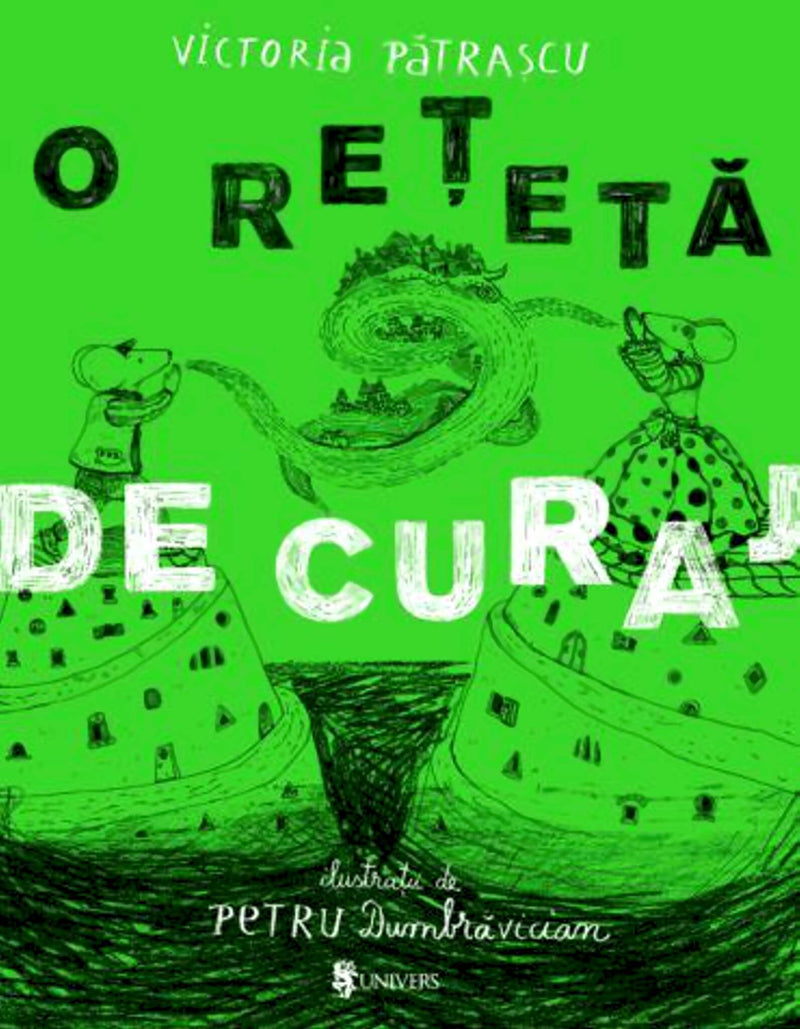 O rețetă de curaj din colecția Autor Victoria Pătrașcu