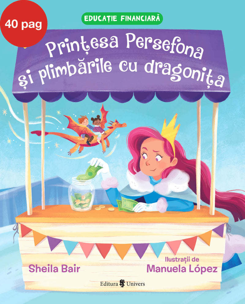 Prințesa Persefona și plimbările cu dragonița din colecția Cărți pentru copii 6-8 ani