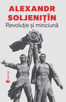 Revoluție și minciună
