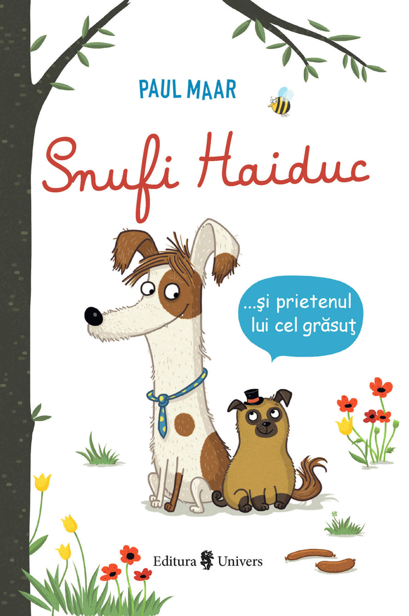 Snufi Haiduc și prietenul lui grăsuț din colecția Cărți copii vârstă 9-12 ani