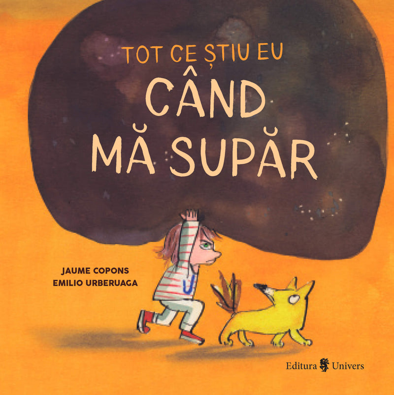 Tot ce știu eu când mă supăr din colecția Cărți pentru copii 6-8 ani