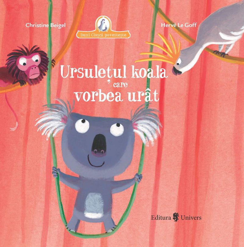Ursulețul koala care vorbea urât din colecția Cărți pentru copii 6-8 ani