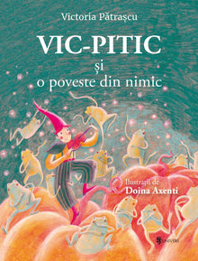 Vic-Pitic și o poveste din nimic